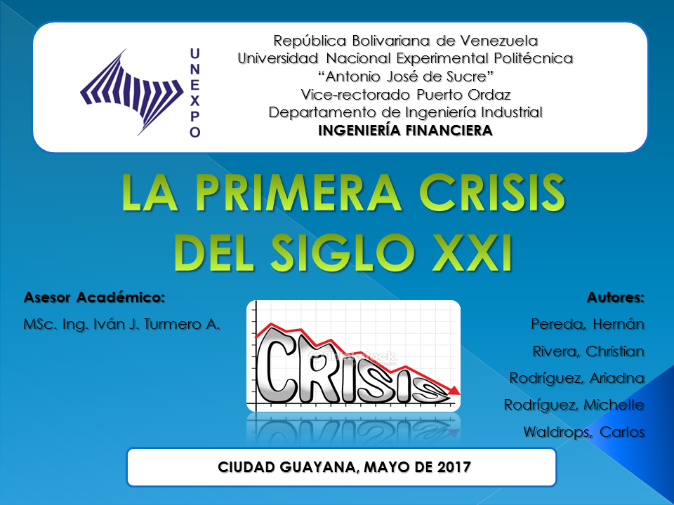 La Primera Crisis Del Siglo XXI - Monografias.com