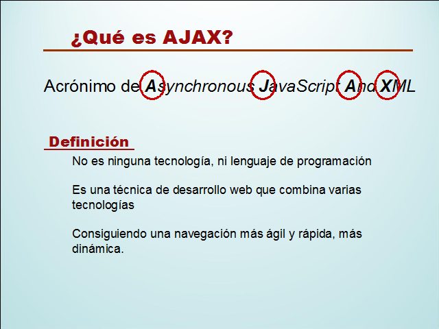 Surgen tecnicas de aplicacion como el ajax.