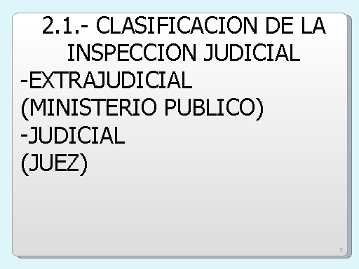 La Inspeccion Judicial