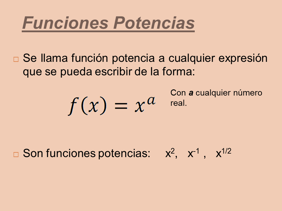 Funciones Potencias y Exponenciales