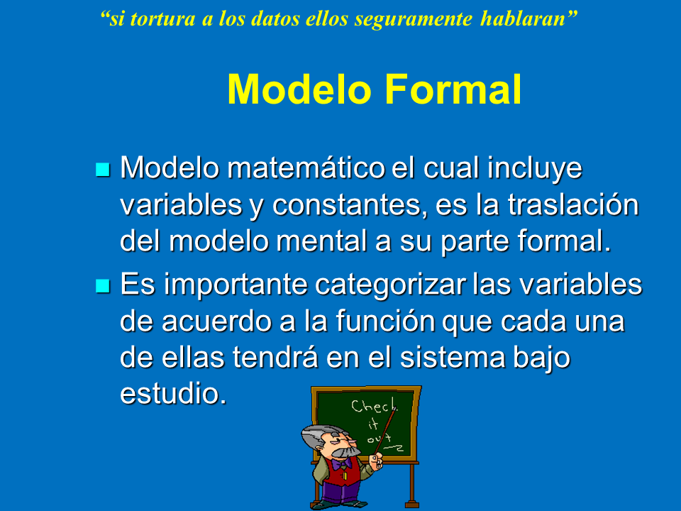 Modelos Mentales y Formales con Dinámica de Sistemas