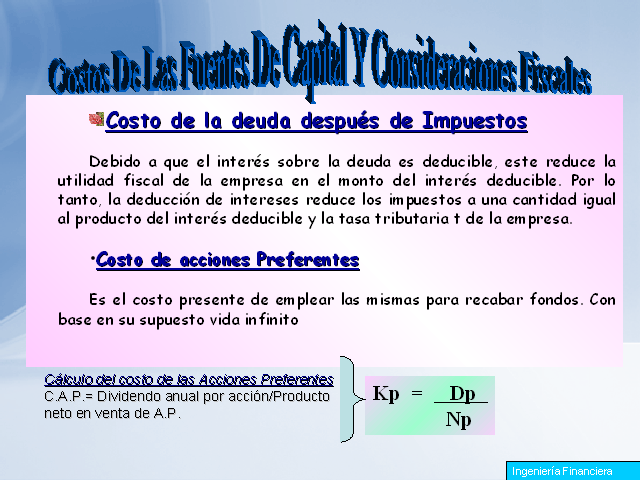 Costos De Las Fuentes De Capital Y Consideraciones Fiscales