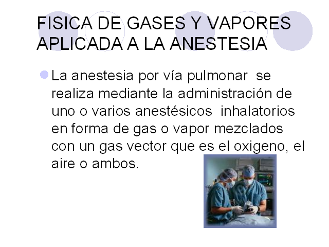 Física Aplicada A La Anestesiología