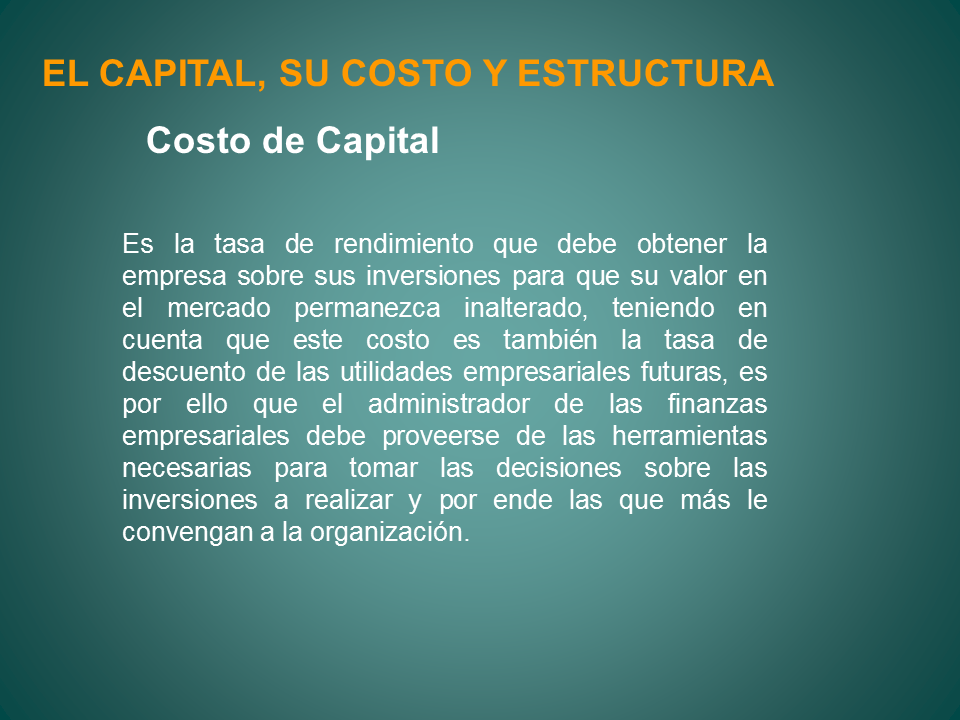 El Capital Su Costo Y Estructura Powerpoint