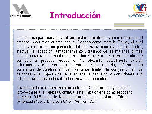 Estudio de Métodos para Optimizar la Materia Prima