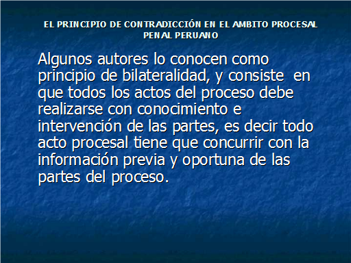 El Principio De Contradicción En El Ambito Procesal Penal Peruano ...